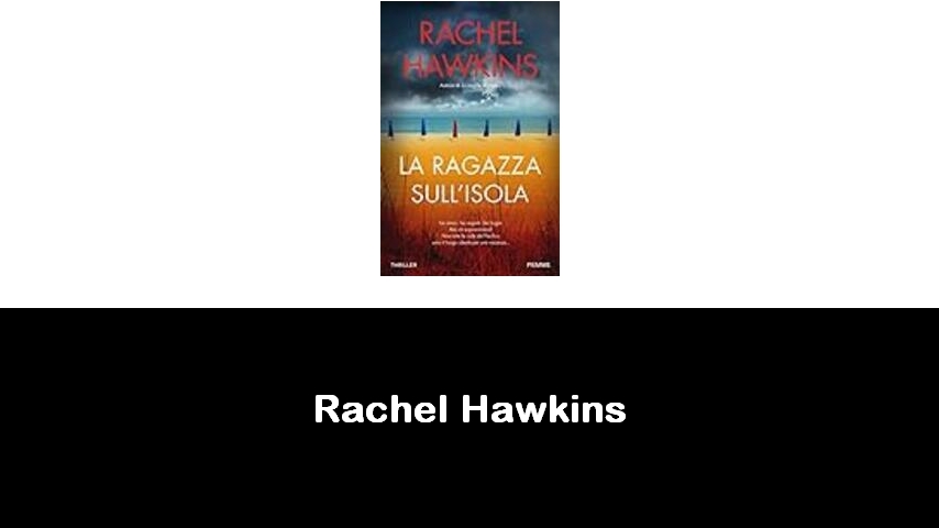 libri di Rachel Hawkins