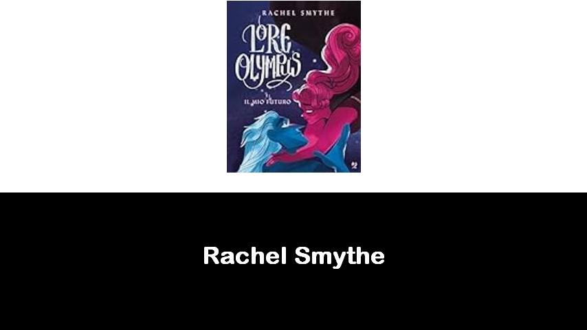 libri di Rachel Smythe