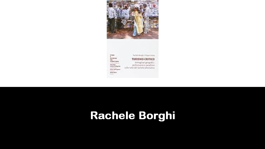 libri di Rachele Borghi