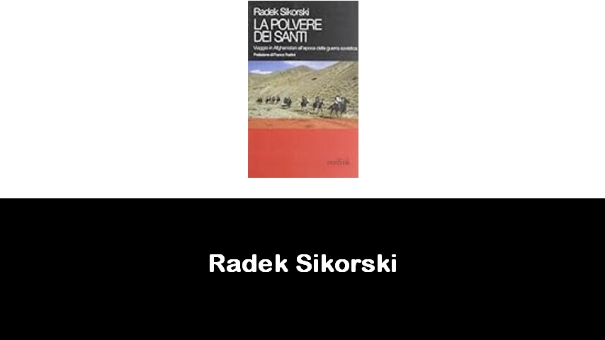 libri di Radek Sikorski