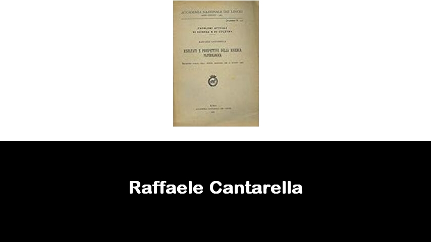 libri di Raffaele Cantarella