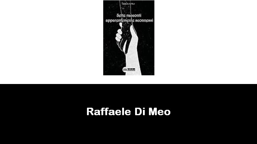 libri di Raffaele Di Meo