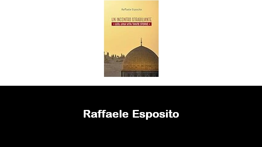 libri di Raffaele Esposito