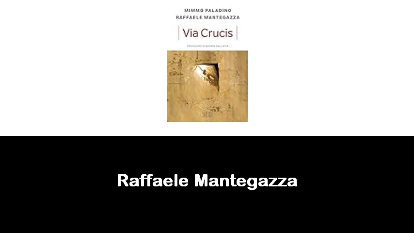 libri di Raffaele Mantegazza