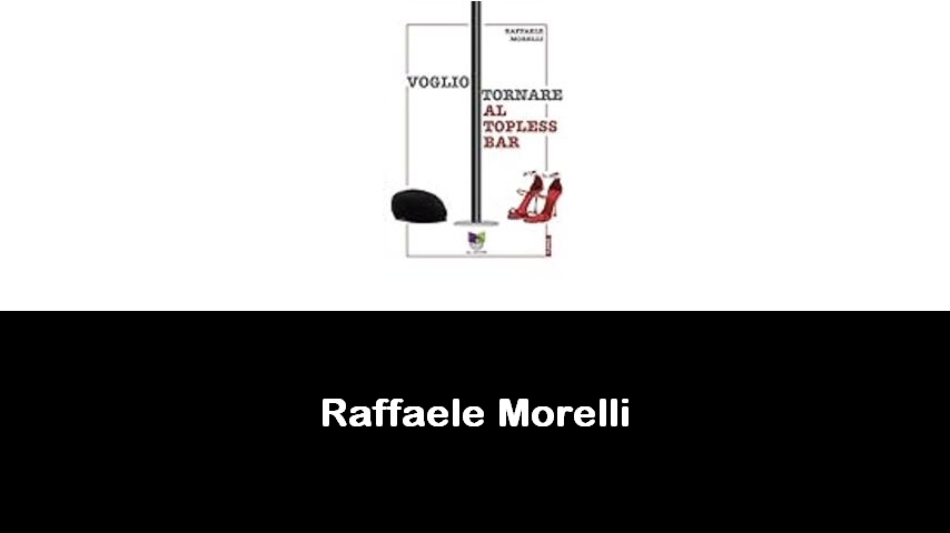 libri di Raffaele Morelli