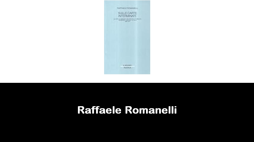 libri di Raffaele Romanelli