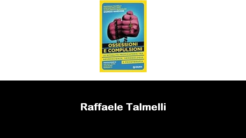 libri di Raffaele Talmelli