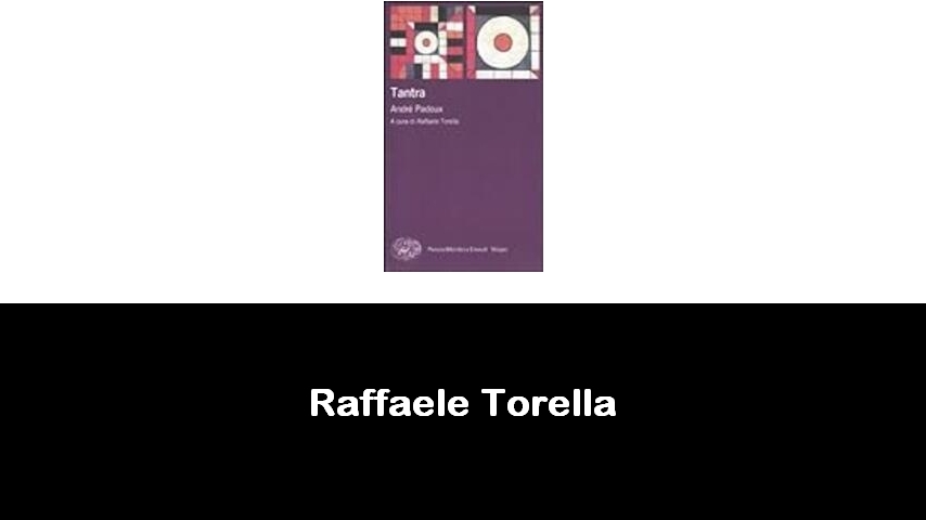 libri di Raffaele Torella