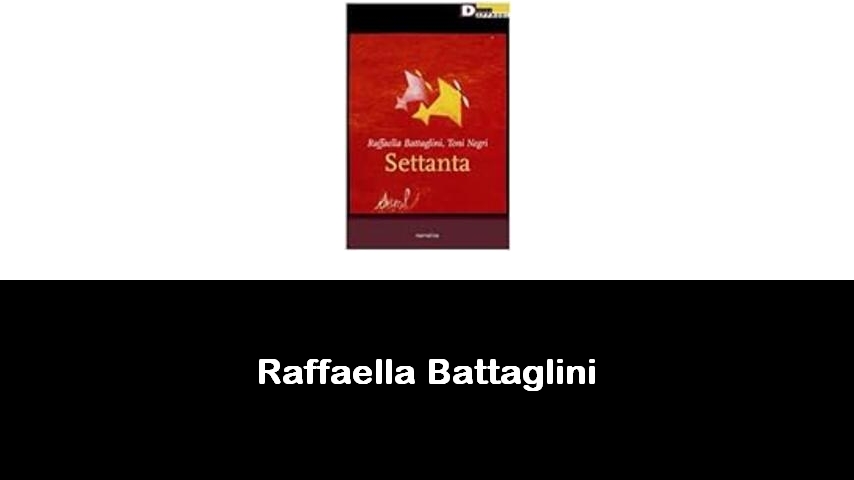 libri di Raffaella Battaglini