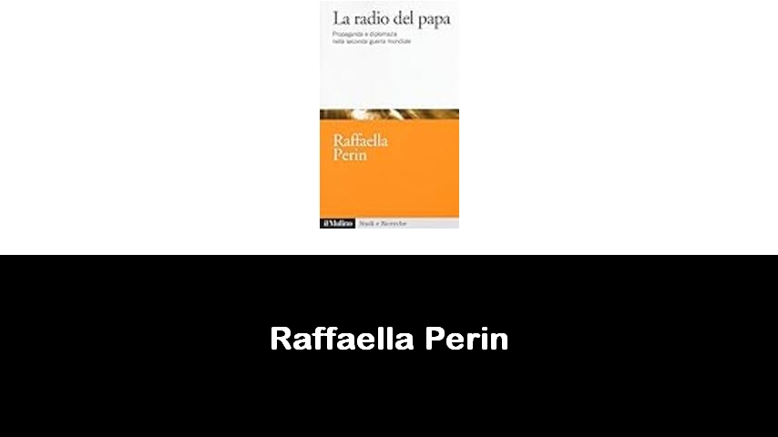 libri di Raffaella Perin