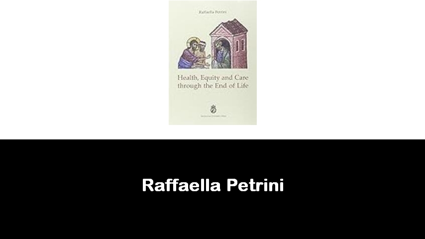 libri di Raffaella Petrini