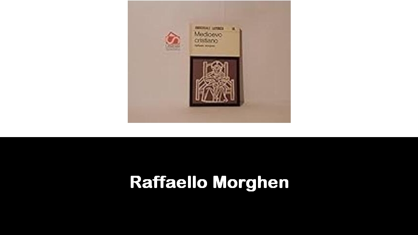 libri di Raffaello Morghen