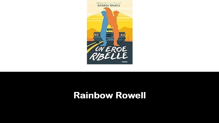 libri di Rainbow Rowell