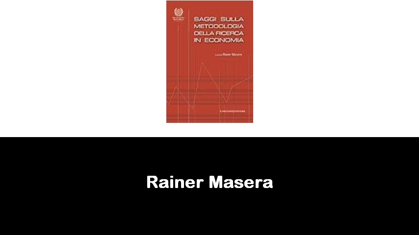 libri di Rainer Masera