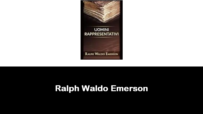 libri di Ralph Waldo Emerson