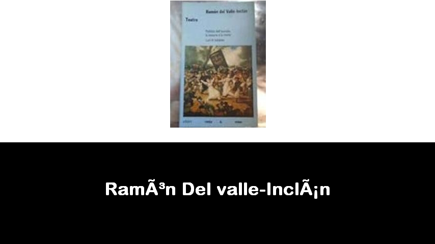 libri di Ramón Del valle-Inclán