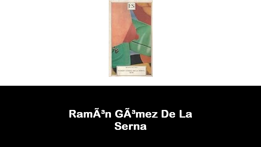 libri di Ramón Gómez De La Serna