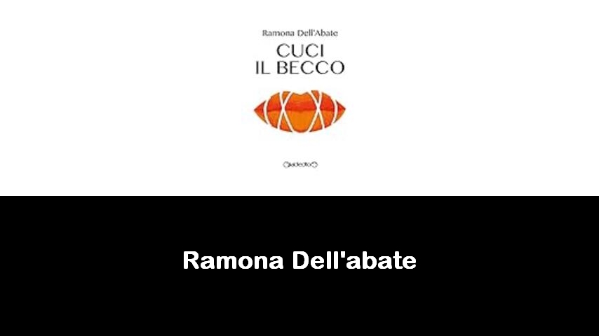 libri di Ramona Dell'abate