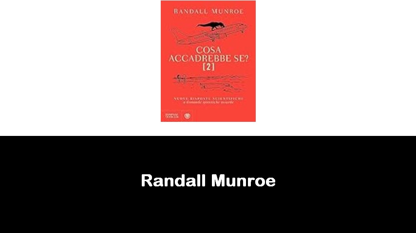 libri di Randall Munroe