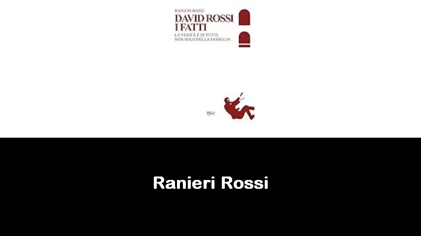 libri di Ranieri Rossi