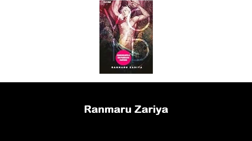 libri di Ranmaru Zariya