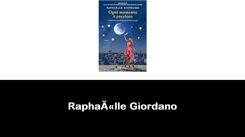 libri di Raphaëlle Giordano