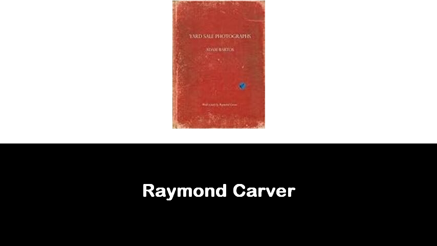 libri di Raymond Carver