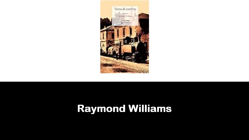 libri di Raymond Williams