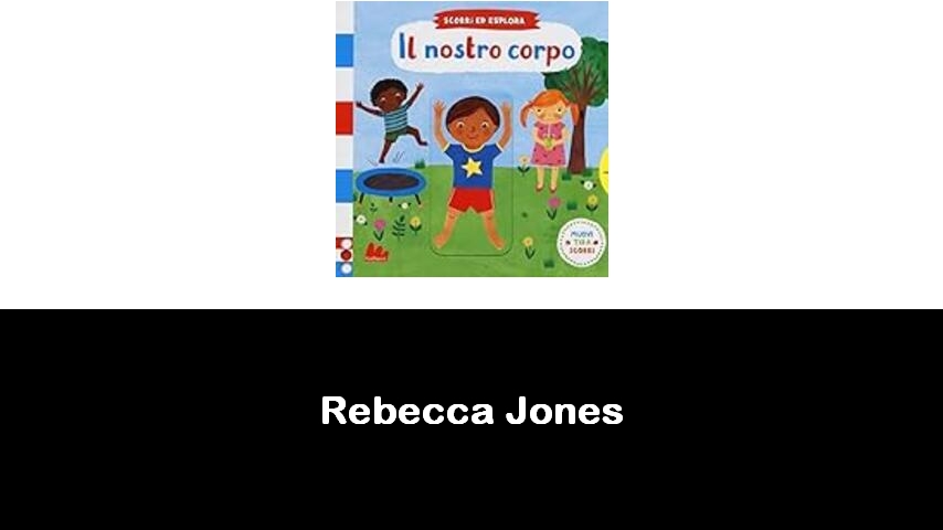 libri di Rebecca Jones