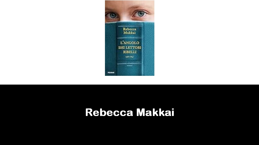 libri di Rebecca Makkai