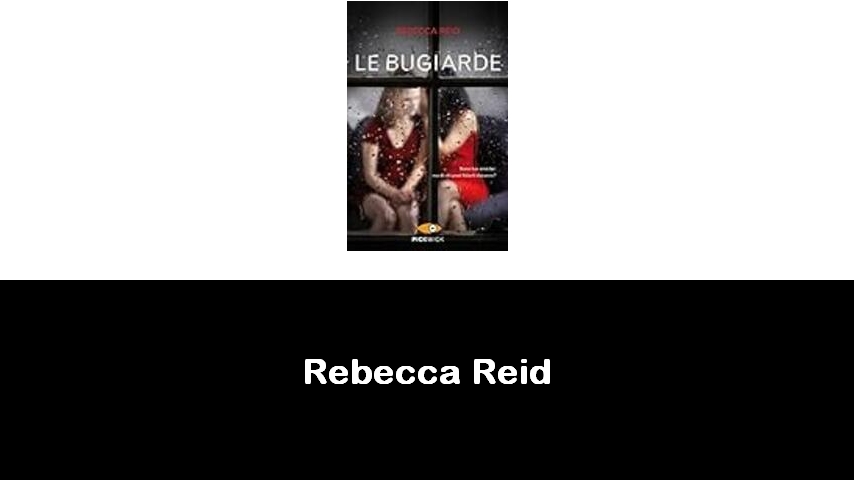 libri di Rebecca Reid