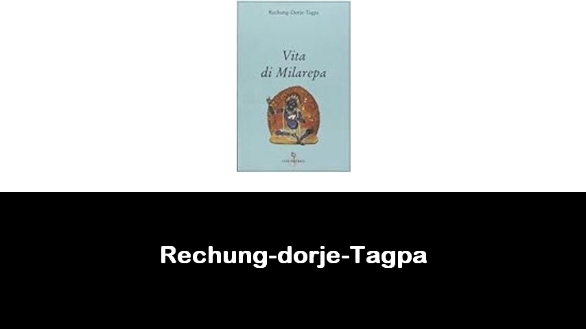 libri di Rechung-dorje-Tagpa