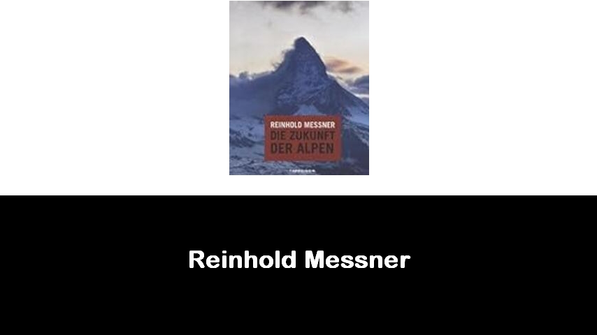 libri di Reinhold Messner