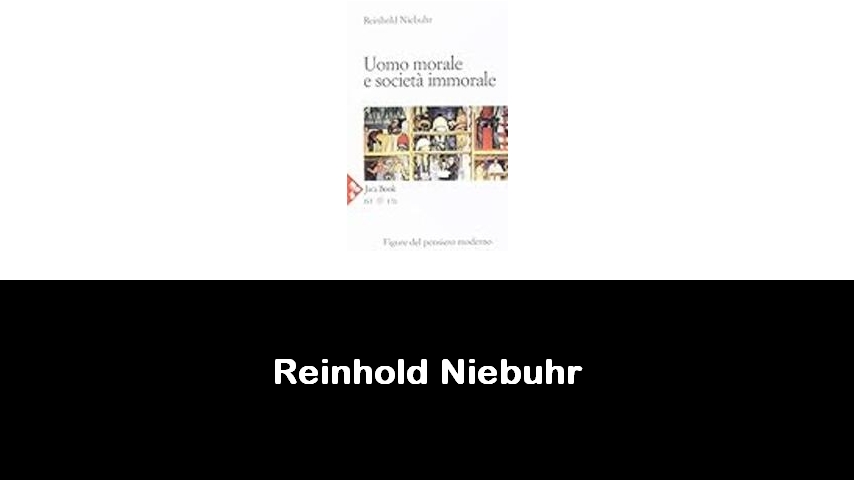 libri di Reinhold Niebuhr