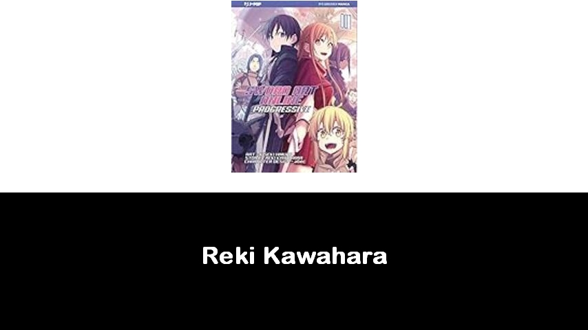 libri di Reki Kawahara