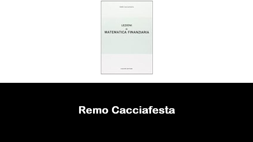 libri di Remo Cacciafesta