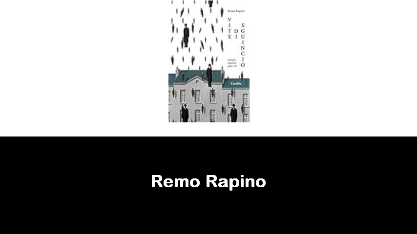 libri di Remo Rapino