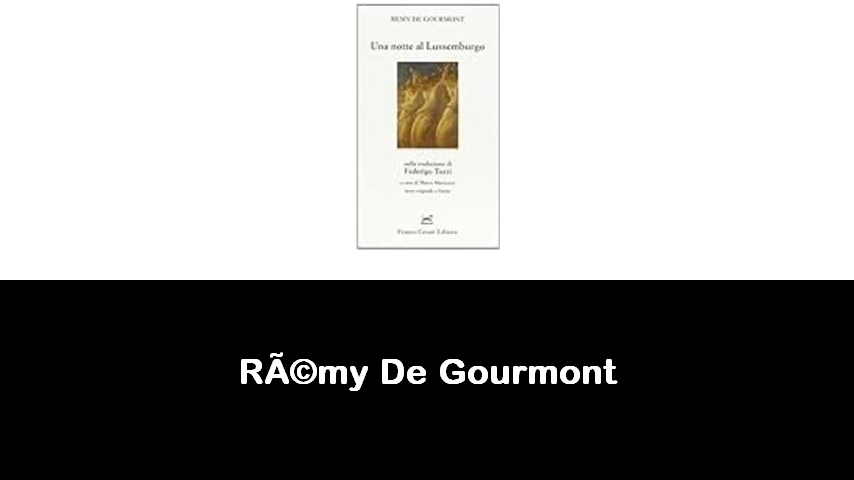 libri di Rémy De Gourmont