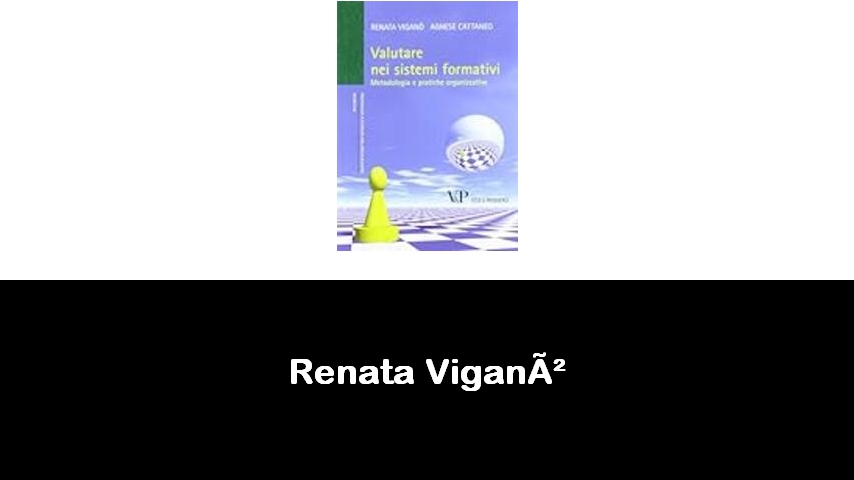 libri di Renata Viganò