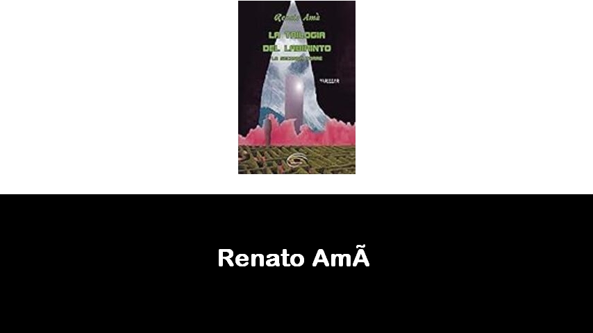 libri di Renato Amà