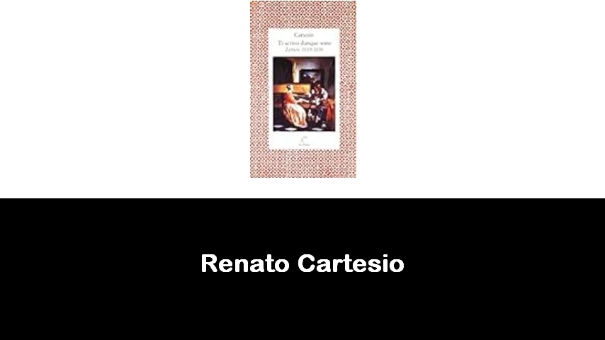 libri di Renato Cartesio