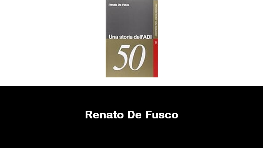 libri di Renato De Fusco