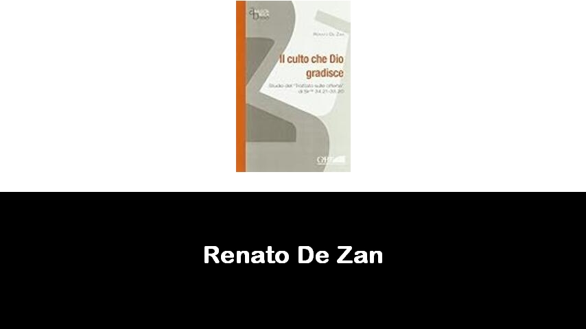 libri di Renato De Zan