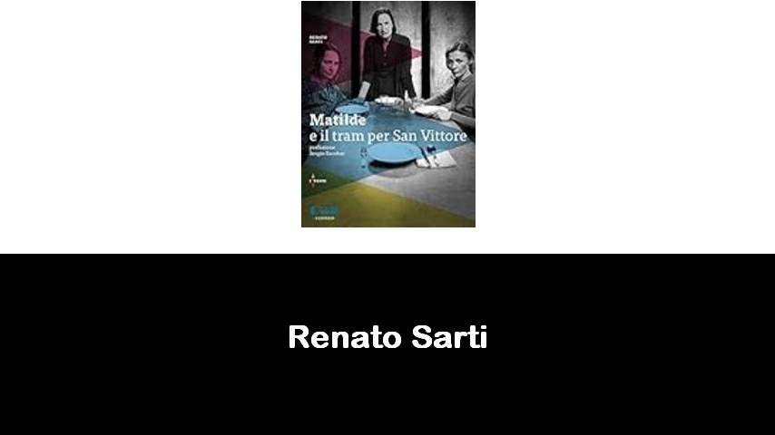 libri di Renato Sarti