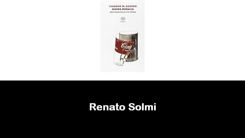 libri di Renato Solmi