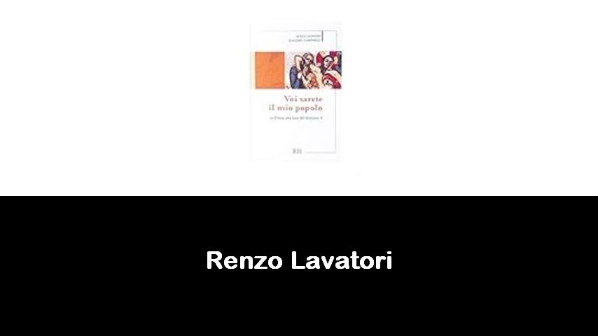 libri di Renzo Lavatori