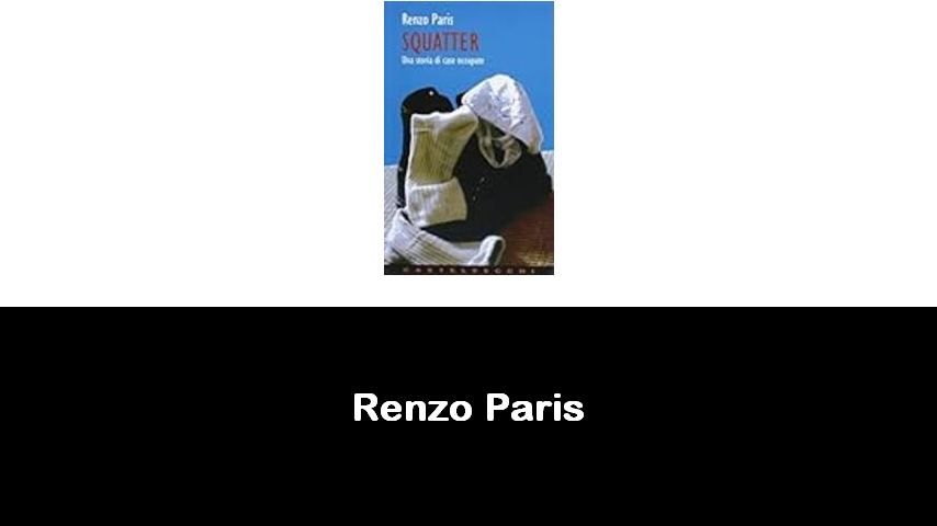 libri di Renzo Paris