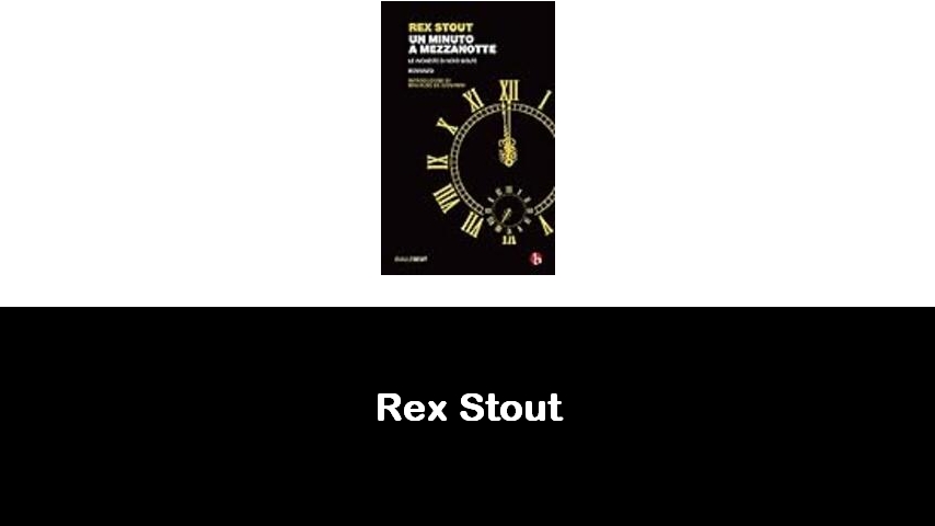 libri di Rex Stout