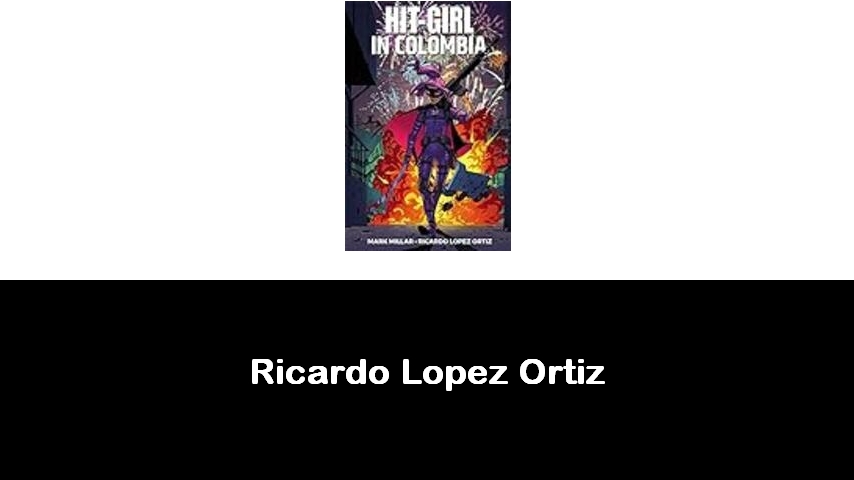 libri di Ricardo Lopez Ortiz