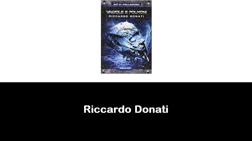 libri di Riccardo Donati